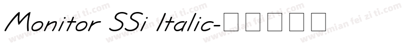 Monitor SSi Italic字体转换